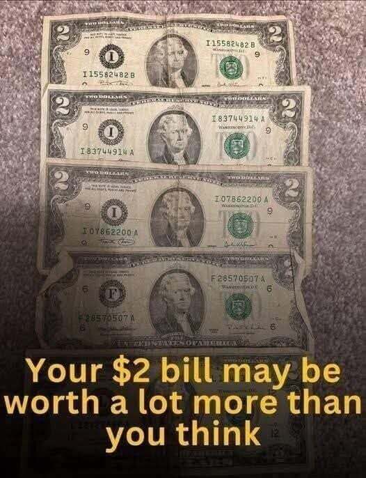 Your $2 bill could actually be worth far more than its face value than you realize.