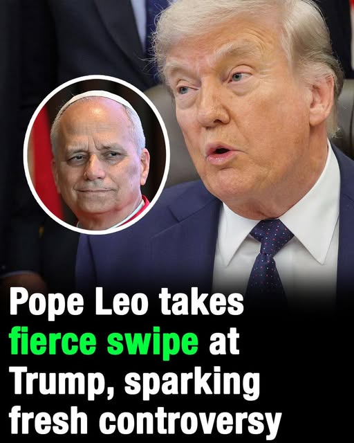 “Pope Leo” ignites backlash after sharply criticizing Trump, fueling renewed controversy