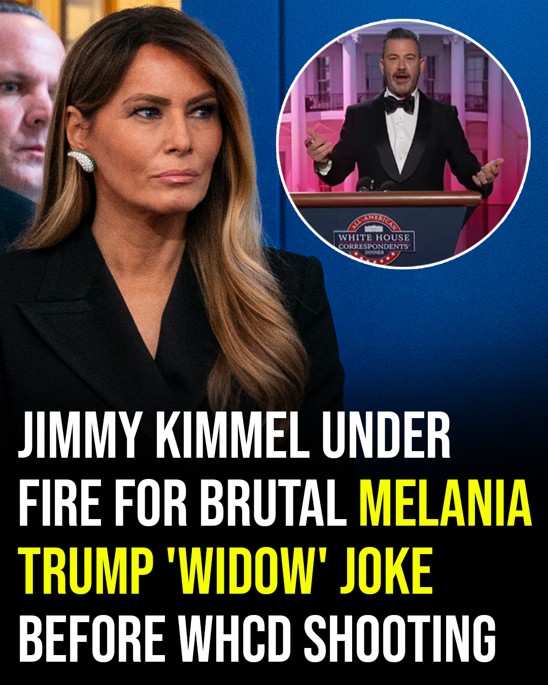 Jimmy Kimmel faces growing backlash over Melania Trump joke ahead of WHCD shooting 👀👇🏻