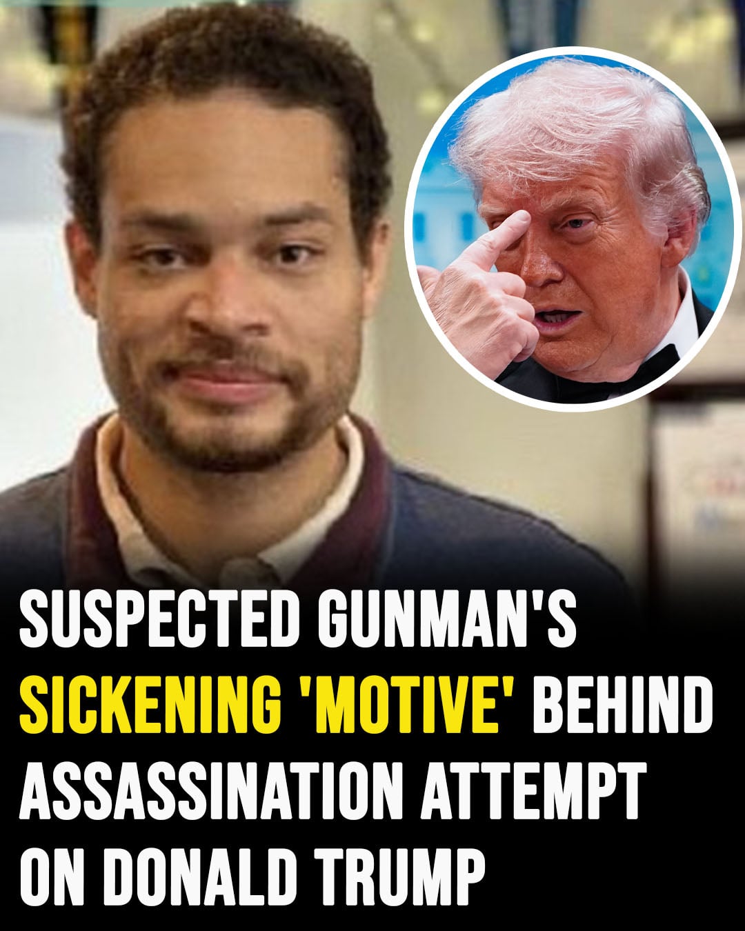Authorities reveal possible motive behind alleged assassination attempt on Donald Trump