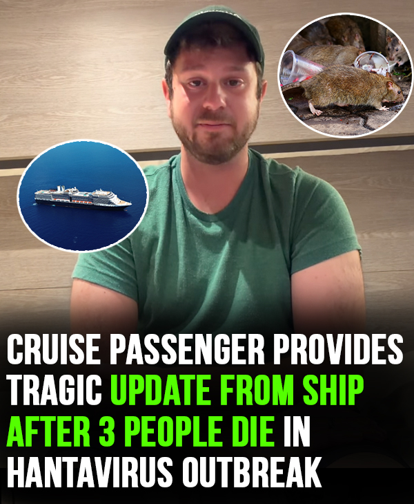 Cruise passenger shares a heartbreaking update from onboard after a Hantavirus outbreak claims three lives 😳