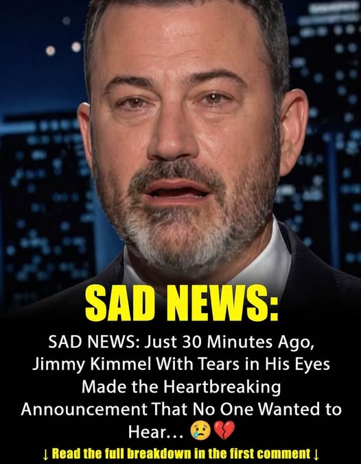 Sad news: Just 30 minutes ago, Jimmy Kimmel appeared visibly emotional as he delivered a heartbreaking announcement.
