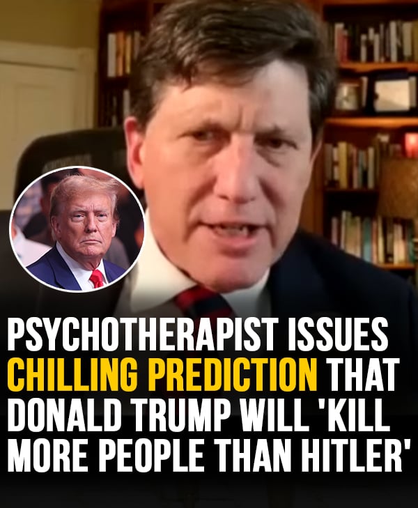 Psychotherapist delivers shocking forecast: Donald Trump could ‘kill more people than Hitler’